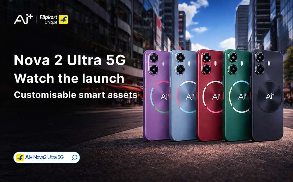 AI+ Shakes Up Indian Tech Market with Launch of Nova 2 Series, Nova Flip, and Pulse Tab