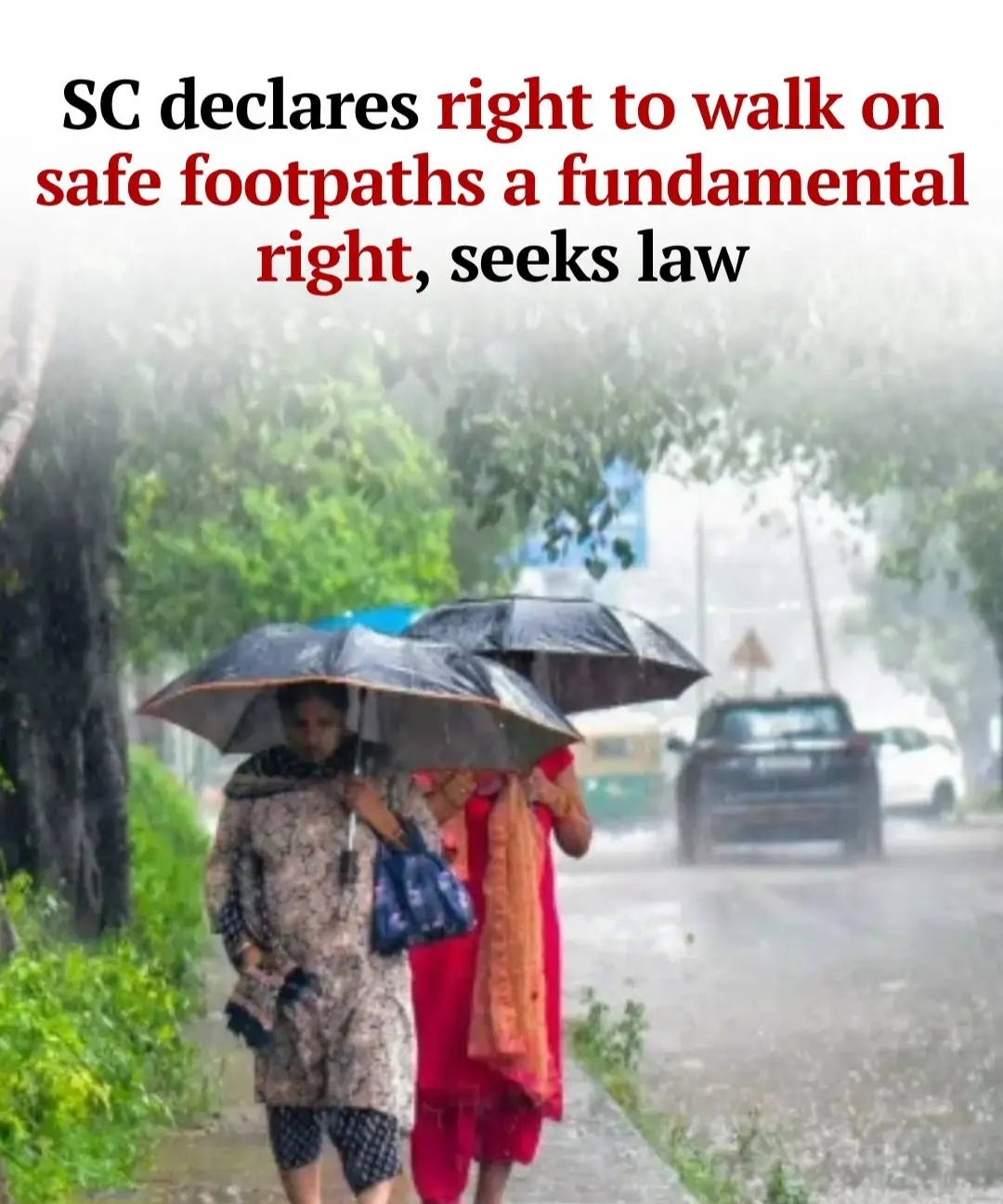 Supreme Court Links Safe Footpaths to Citizens’ Rights