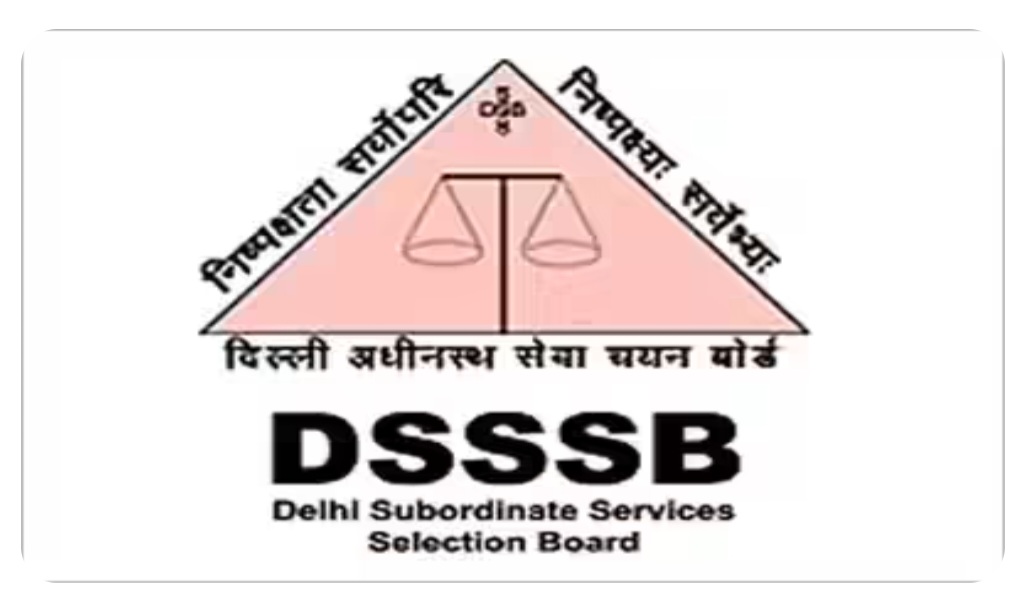 DSSSB Recruitment 2026: Applications Open for 1,979 Posts Across Teaching and Technical Categories